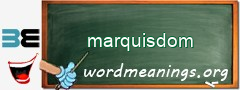 WordMeaning blackboard for marquisdom